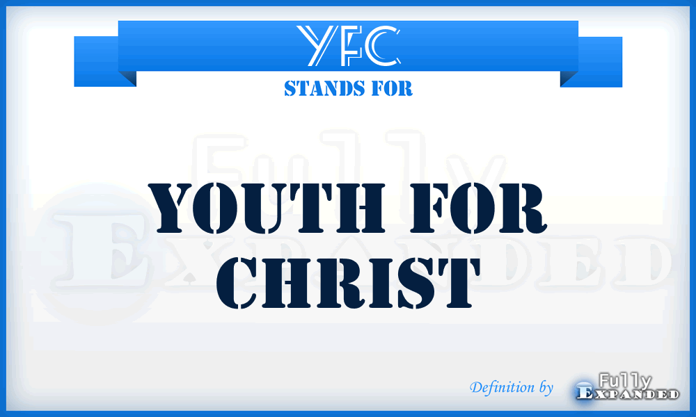 YFC - Youth For Christ