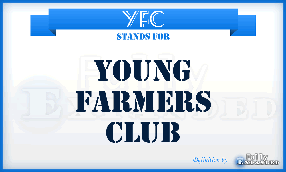 YFC - Young Farmers Club