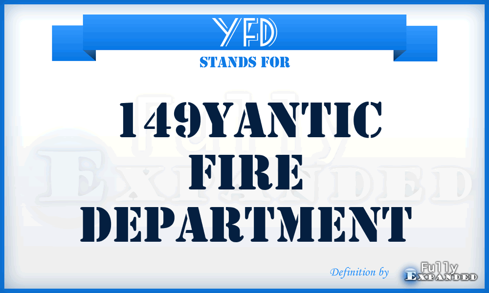 YFD - 149Yantic Fire Department