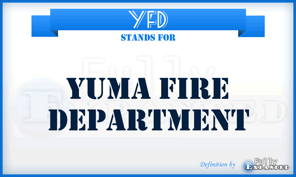 YFD - Yuma Fire Department