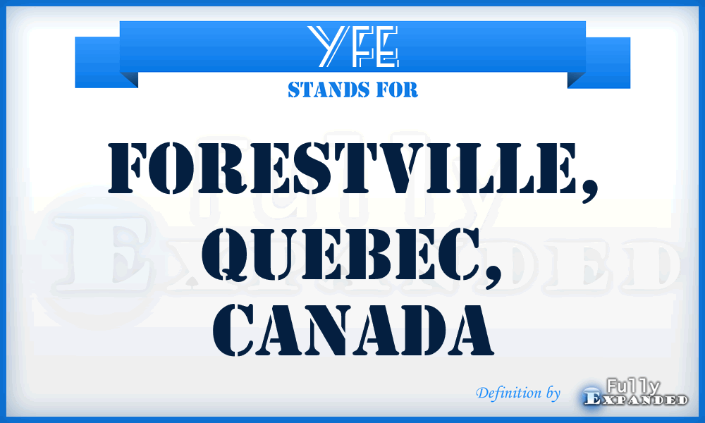 YFE - Forestville, Quebec, Canada