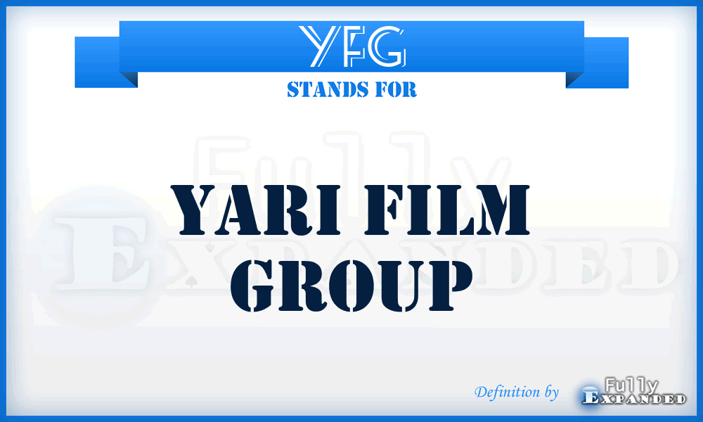 YFG - Yari Film Group