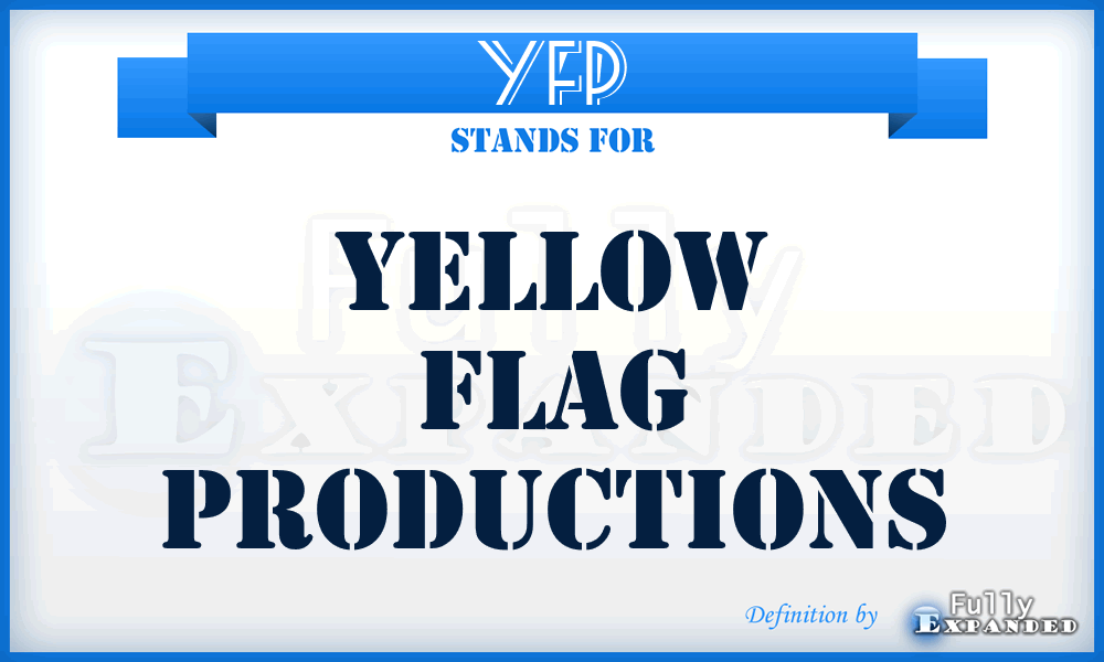 YFP - Yellow Flag Productions