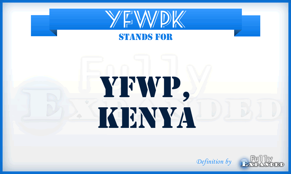 YFWPK - YFWP, Kenya