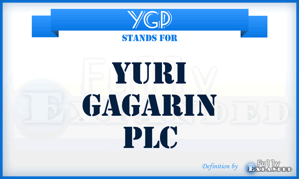 YGP - Yuri Gagarin PLC