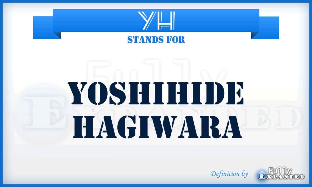 YH - Yoshihide Hagiwara
