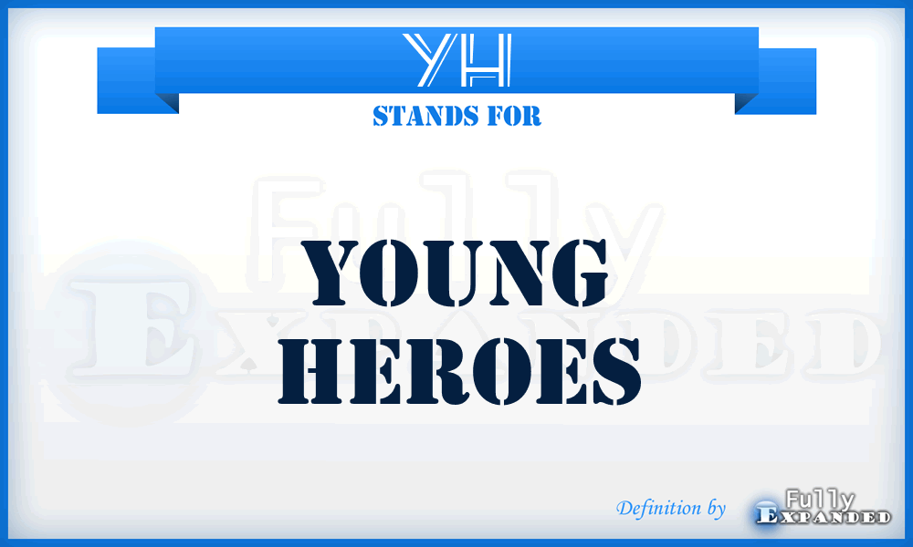YH - Young Heroes