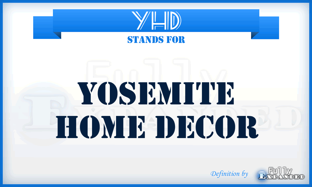 YHD - Yosemite Home Decor