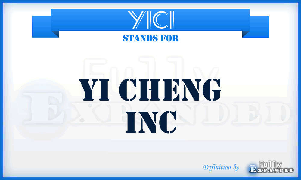 YICI - YI Cheng Inc