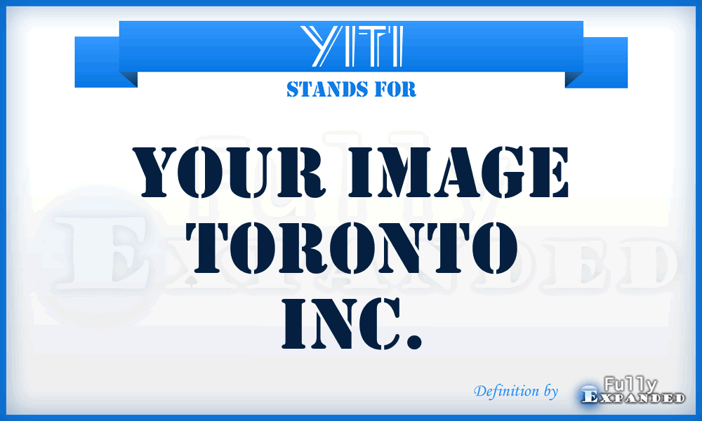 YITI - Your Image Toronto Inc.