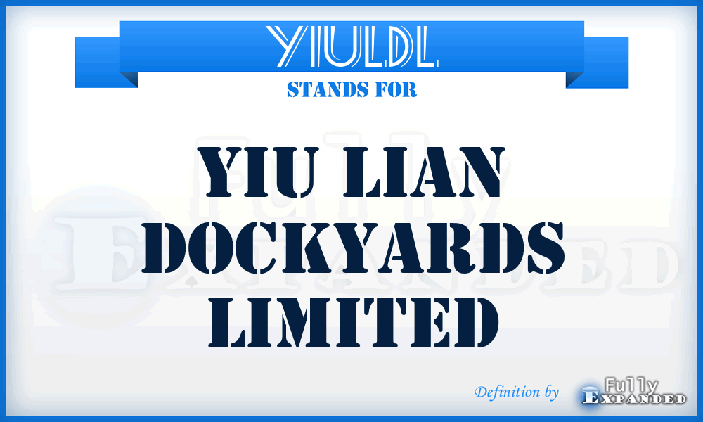 YIULDL - YIU Lian Dockyards Limited
