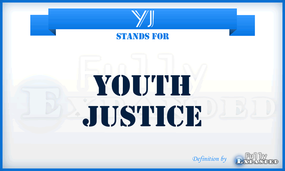 YJ - Youth Justice