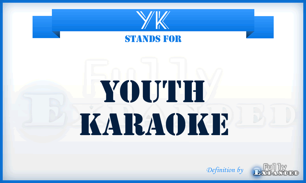 YK - Youth Karaoke