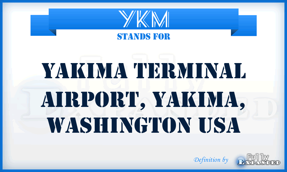 YKM - Yakima Terminal Airport, Yakima, Washington USA