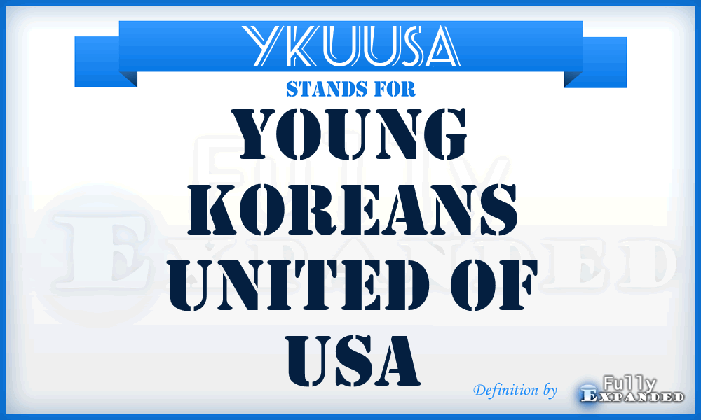 YKUUSA - Young Koreans United of USA
