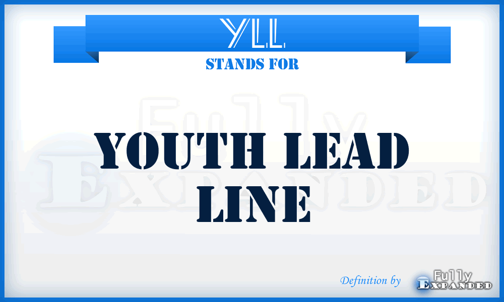 YLL - Youth Lead Line