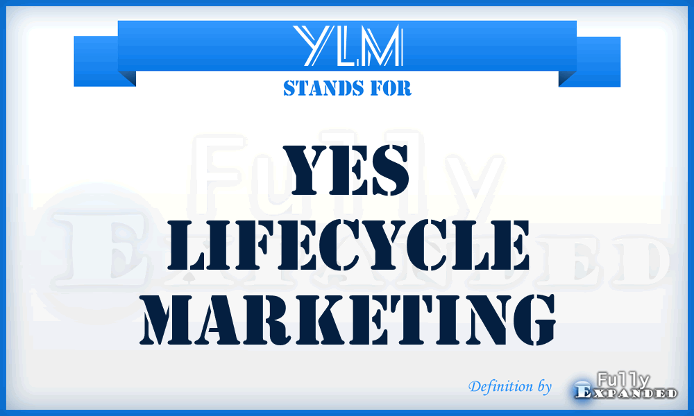 YLM - Yes Lifecycle Marketing