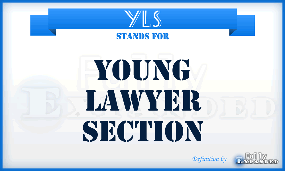 YLS - Young Lawyer Section