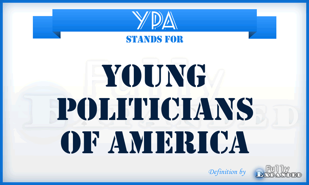 YPA - Young Politicians of America