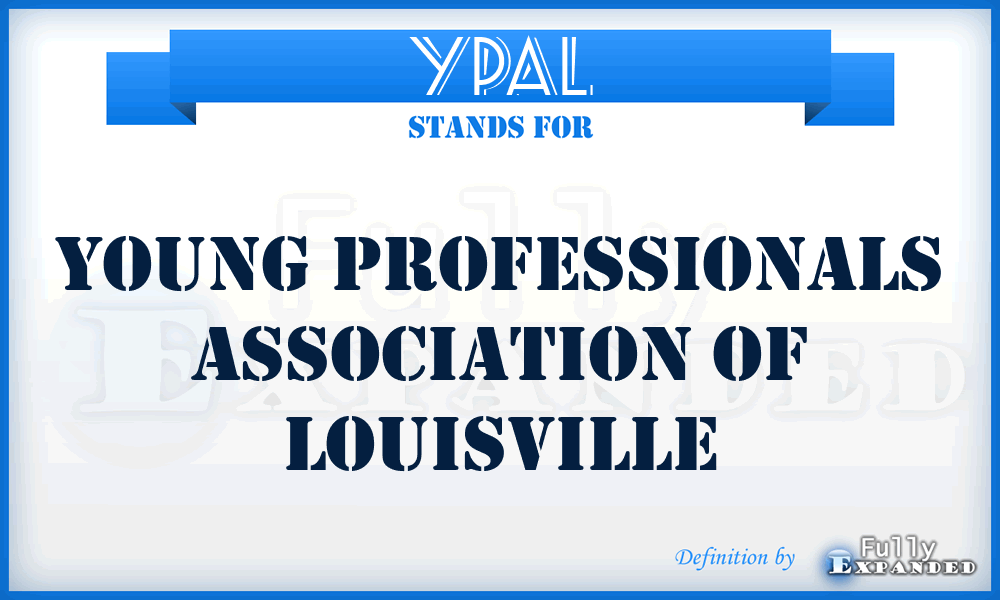 YPAL - Young Professionals Association of Louisville