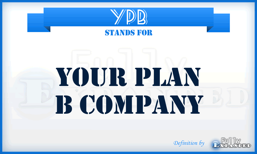 YPB - Your Plan B Company