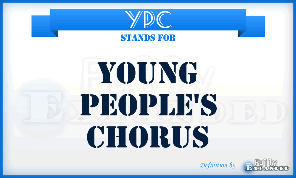 YPC - Young People's Chorus