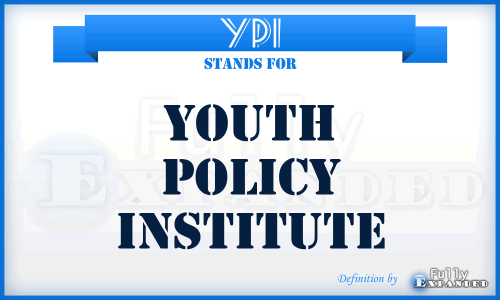 YPI - Youth Policy Institute