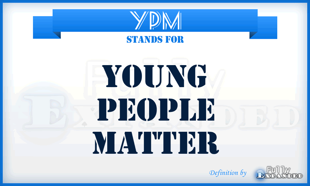 YPM - Young People Matter