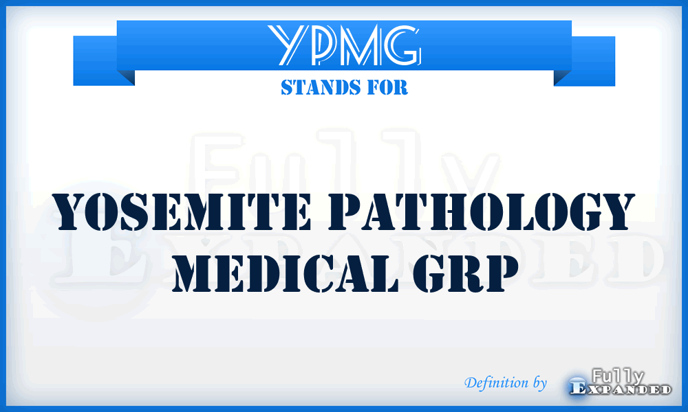 YPMG - Yosemite Pathology Medical Grp