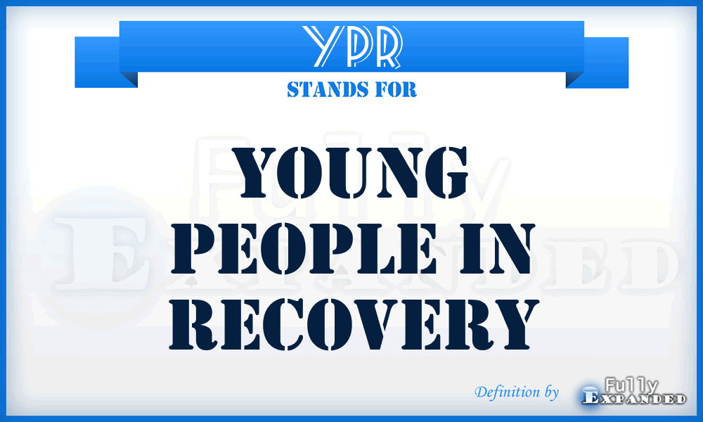 YPR - Young People in Recovery