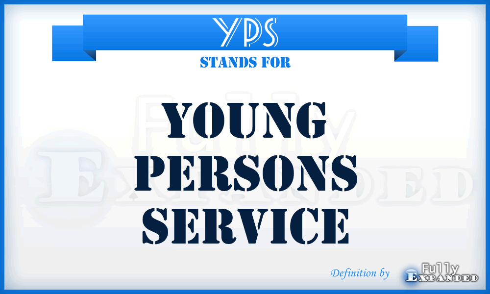 YPS - Young Persons Service