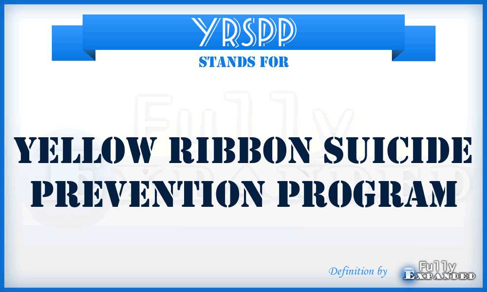 YRSPP - Yellow Ribbon Suicide Prevention Program