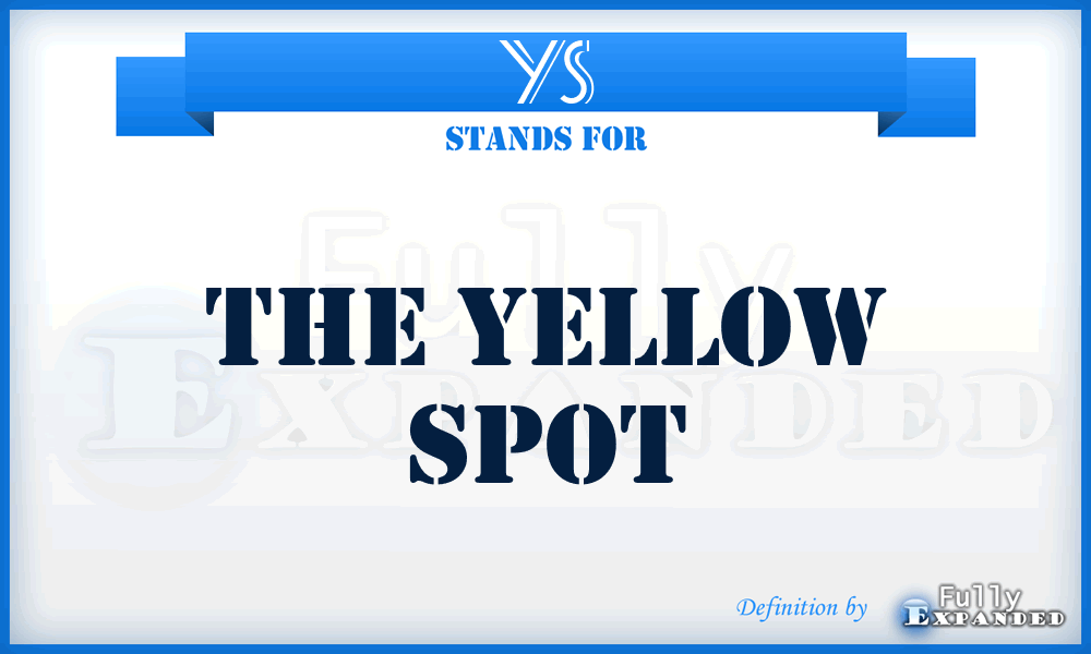 YS - The Yellow Spot