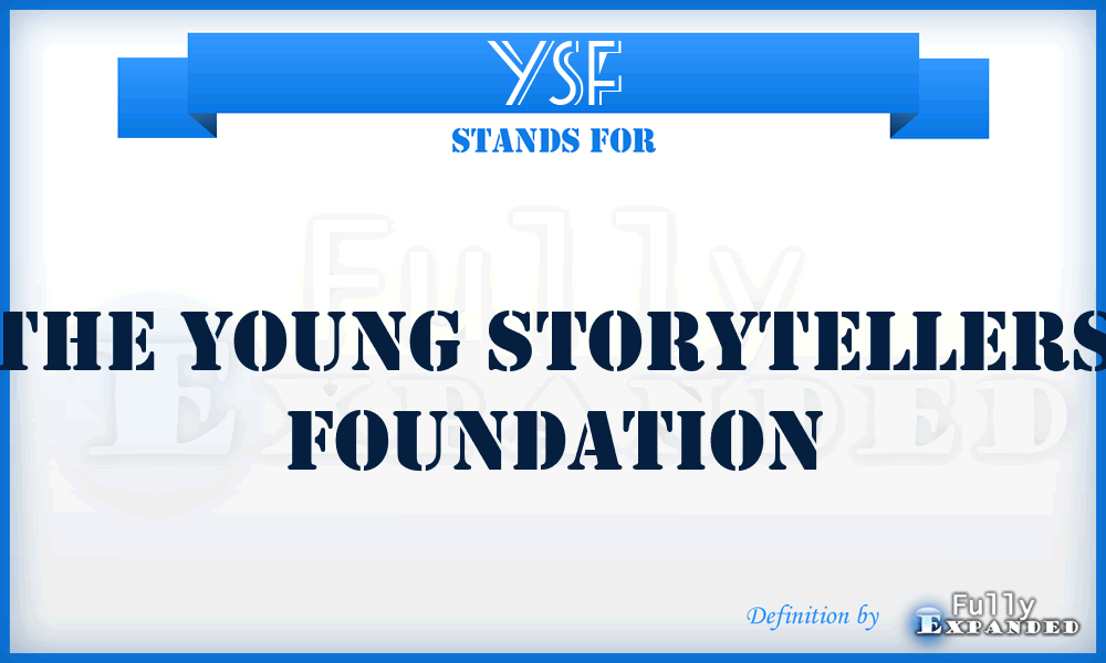 YSF - The Young Storytellers Foundation