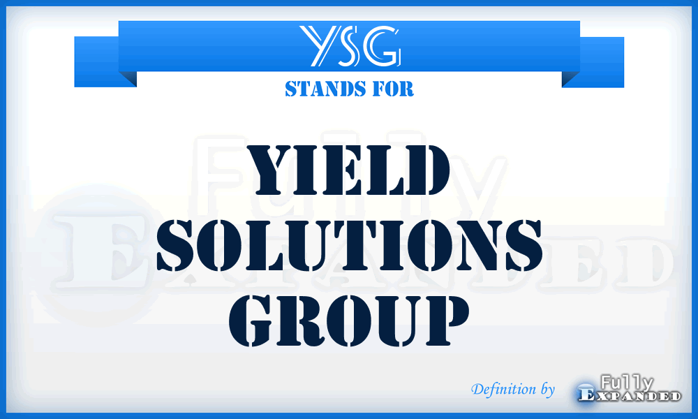 YSG - Yield Solutions Group