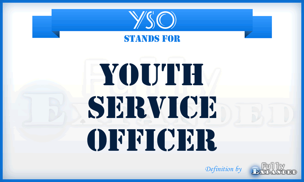 YSO - Youth Service Officer