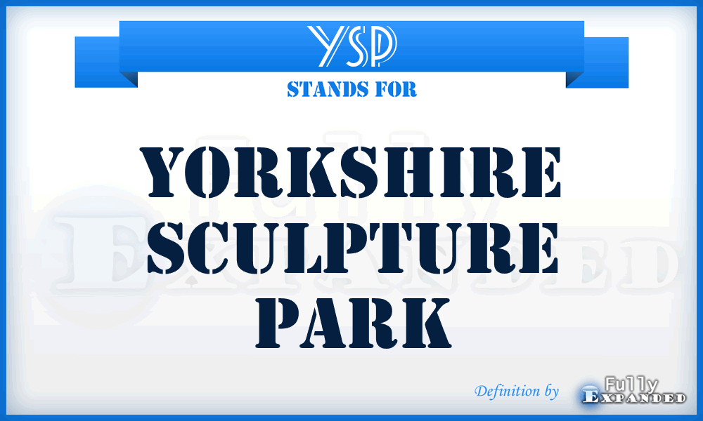 YSP - Yorkshire Sculpture Park