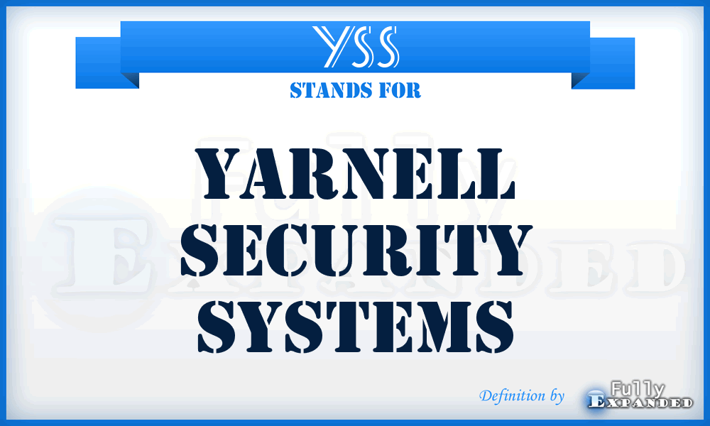 YSS - Yarnell Security Systems