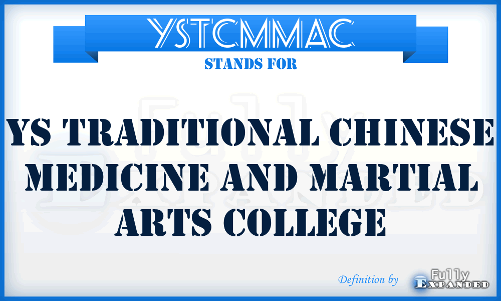 YSTCMMAC - YS Traditional Chinese Medicine and Martial Arts College