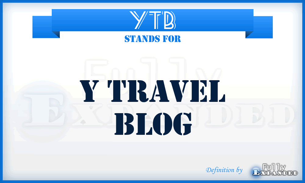 YTB - Y Travel Blog