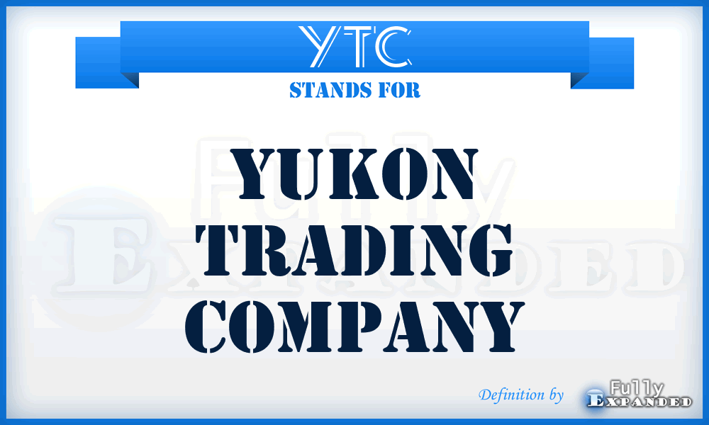 YTC - Yukon Trading Company