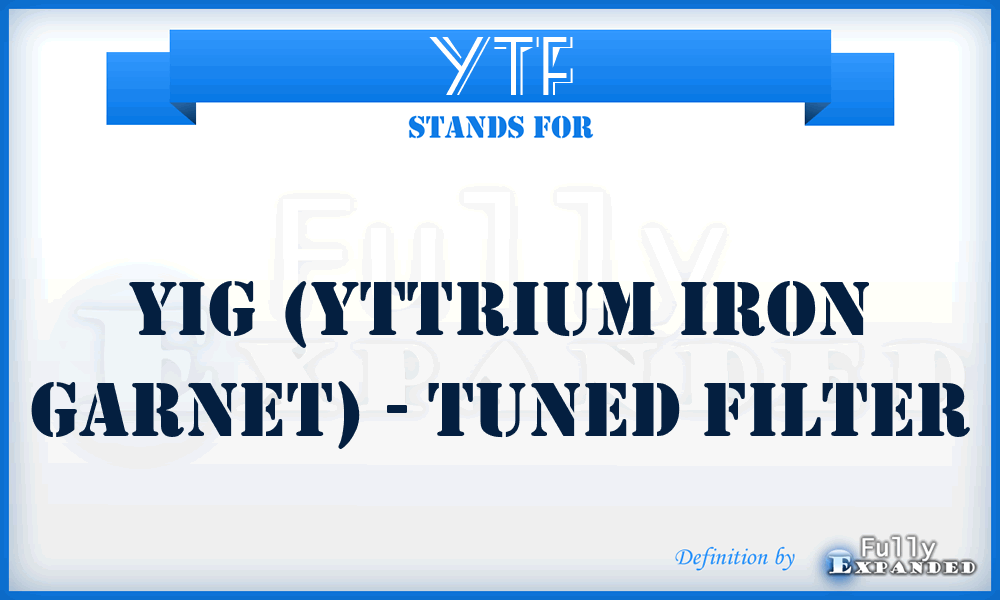 YTF - YIG (Yttrium Iron Garnet) - Tuned Filter