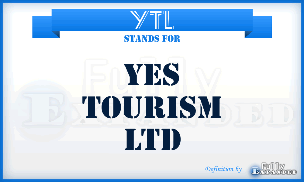 YTL - Yes Tourism Ltd