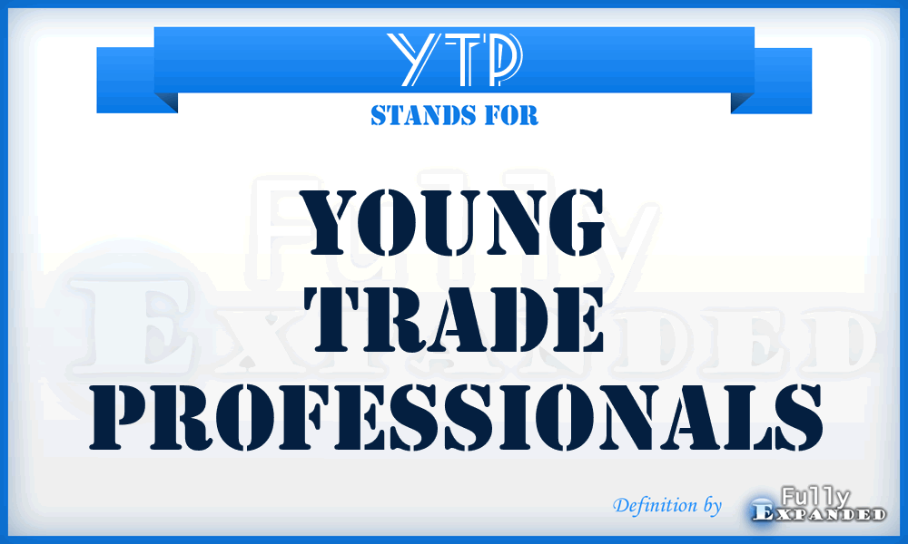 YTP - Young Trade Professionals