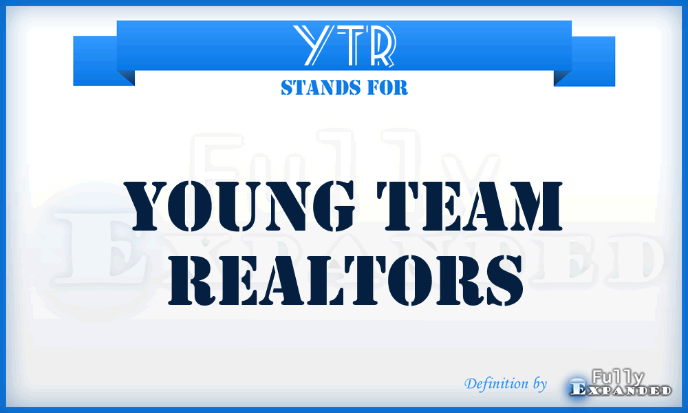 YTR - Young Team Realtors