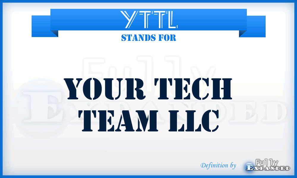 YTTL - Your Tech Team LLC