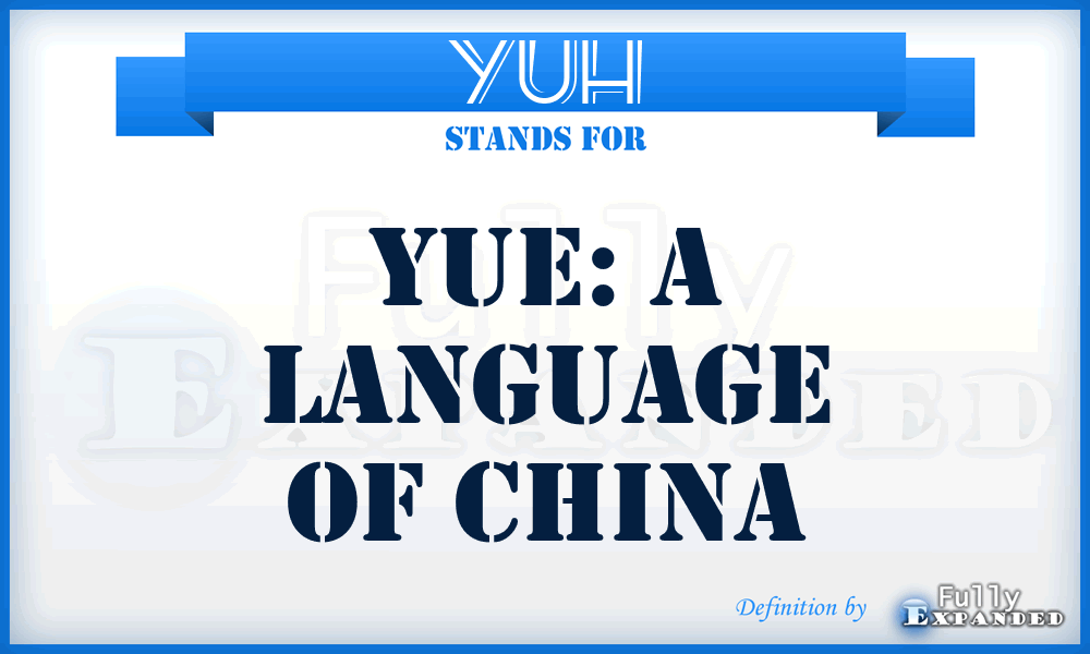 YUH - Yue: a language of China