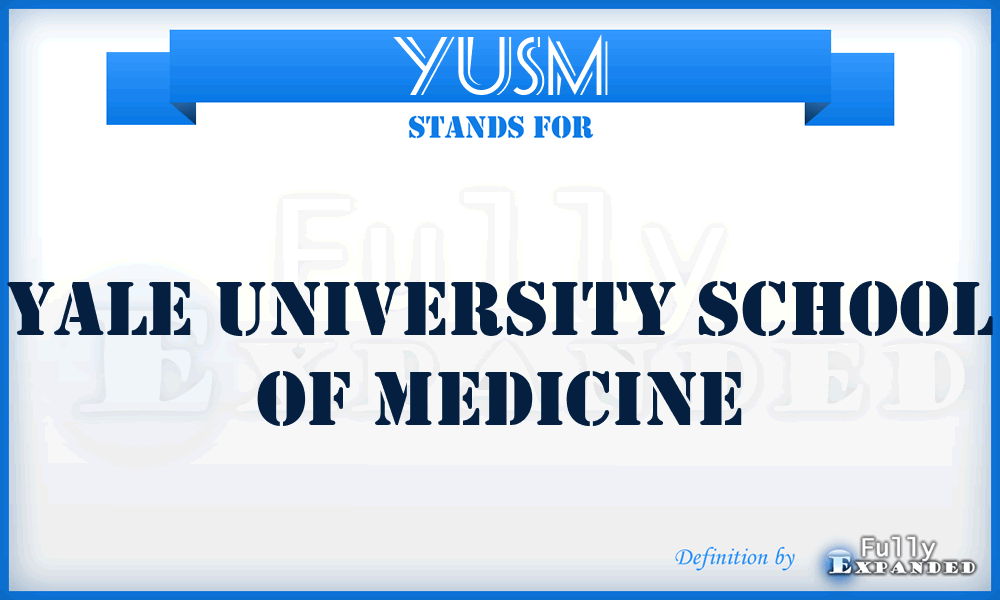 YUSM - Yale University School of Medicine