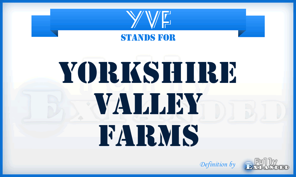 YVF - Yorkshire Valley Farms