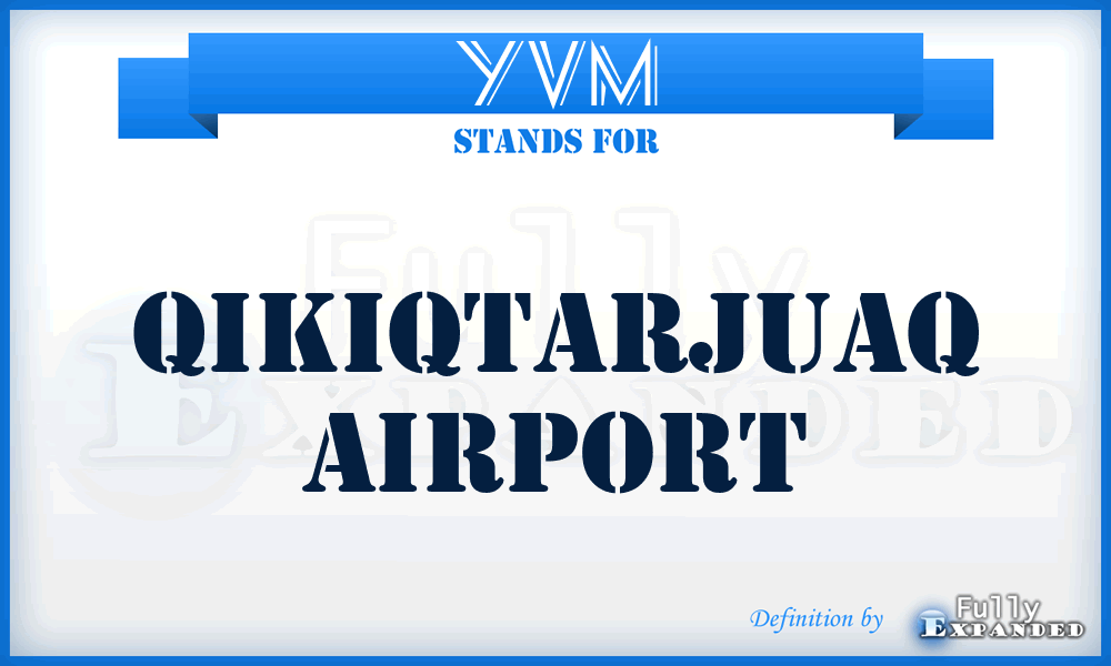 YVM - Qikiqtarjuaq airport